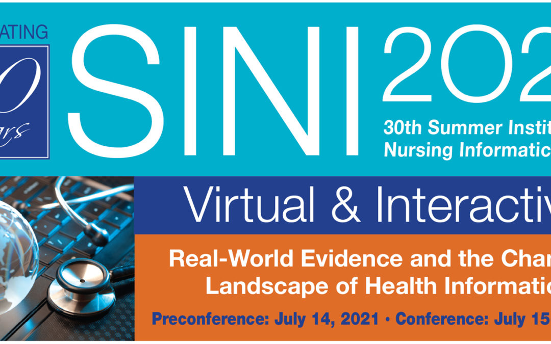 2021 Summer Institute in Nursing Informatics (SINI)