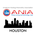American Nursing Informatics Association (ANIA) - Houston, Texas Chapter