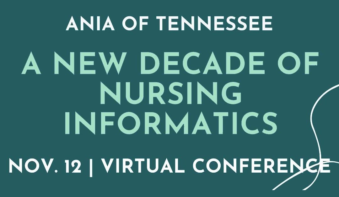 ANIA Tennesse Chapter Nursing Informatics Virtual Conference